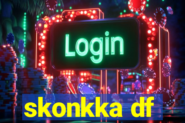 skonkka df